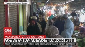 VIDEO: Aktivitas Pasar Tak Terapkan PSBB