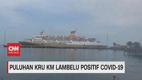VIDEO: Puluhan Kru KM Lambelu Positif Covid-19