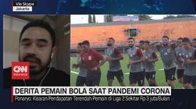VIDEO: Derita Pemain Bola Saat Pandemi Corona