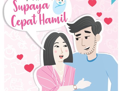 7 Tips Supaya Cepat Hamil