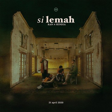 Lirik Lagu Si Lemah - RAN feat Hindia