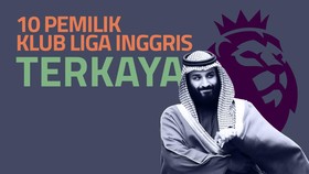 INFOGRAFIS: 10 Pemilik Klub Liga Inggris Terkaya