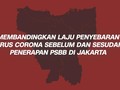 VIDEO: Perpanjangan PSBB DKI dan Laju Penyebaran yang Menurun