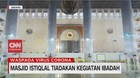 VIDEO: Masjid Istiqlal Tiadakan Salat Tarawih