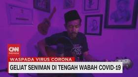 VIDEO: Geliat Seniman di Tengah Wabah Covid-19