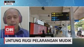 VIDEO: Untung Rugi Pelarangan Mudik