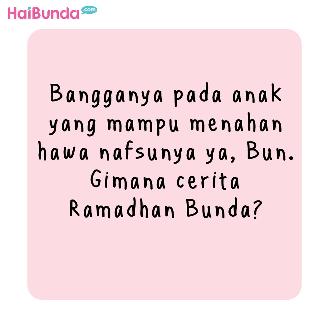 Kakak kuat puasa