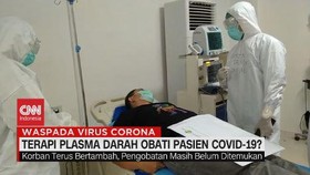 VIDEO: Terapi Plasma Darah untuk Sembuhkan Corona