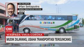VIDEO: Mudik Dilarang, Usaha Transportasi Terguncang