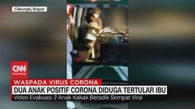 VIDEO: 2 Anak Positif Corona Diduga Tertular Ibu