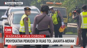 VIDEO: Penyekatan Pemudik di Ruas Tol Jakarta-Merak