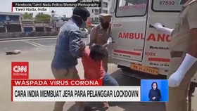 VIDEO: Cara India Membuat Jera Para Pelanggar Lockdown