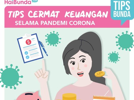 Tips Cermat Mengatur Keuangan Bunda Selama Pandemi Corona