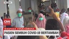 VIDEO: Pasien Sembuh Covid-19 Bertambah