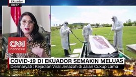 VIDEO: Covid-19 di Ekuador Semakin Meluas