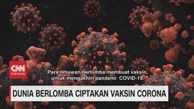 VIDEO: Dunia Berlomba Ciptakan Vaksin Corona