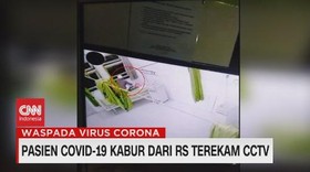 VIDEO: Pasien Covid-19 Kabur Dari RS Terekam CCTV