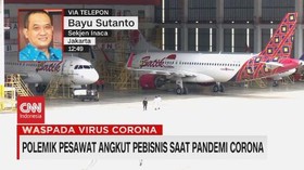 VIDEO: Polemik Pesawat Angkut Pebisnis Saat Pandemi Corona