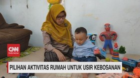 VIDEO: Pilihan Aktivitas Rumah Untuk Usir Kebosanan