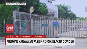 VIDEO: Puluhan Karyawan Pabrik Rokok Reaktif Covid-19