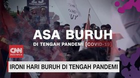 VIDEO: Ironi Buruh di Tengah Pandemi