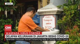 VIDEO: 8 Kelurahan di Jakarta Bebas Covid-19