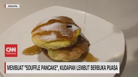 VIDEO: 'Souffle Pancake', Kudapan Lembut Berbuka Puasa