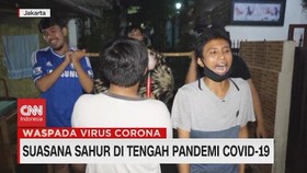 VIDEO: Suasana Sahur di Tengah Pandemi Covid-19