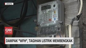 VIDEO: Dampak WFH, Tagihan Listrik Membengkak