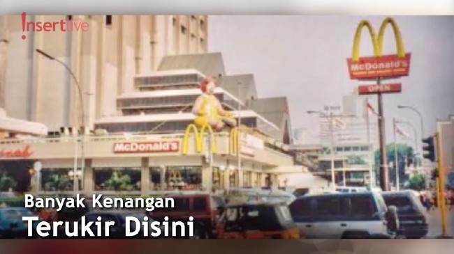 McD Sarinah Ditutup, Netizen Menangis Hingga Trending Topic