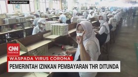 VIDEO: Pemerintah Izinkan Pembayaran THR Ditunda