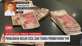 VIDEO: Pengusaha Boleh Cicil dan Tunda Pembayaran THR