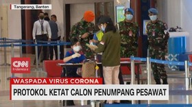 VIDEO: Protokol Ketat Calon Penumpang Pesawat