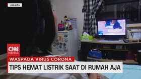 VIDEO: Tips Hemat Listrik Saat di Rumah Aja