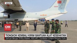 VIDEO: Tiongkok Kembali Kirim Bantuan Alat Kesehatan