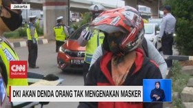 VIDEO: DKI Akan Denda Orang Tak Mengenakan Masker