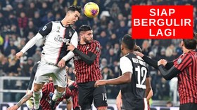VIDEO : Sepakat Digelar 13 Juni, Serie A Italia Tunggu Izin