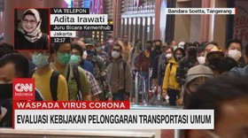 VIDEO: Evaluasi Kebijakan Pelonggaran Transportasi Umum