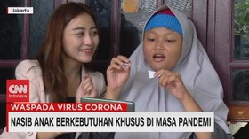 VIDEO: Nasib Anak Berkebutuhan Khusus di Masa Pandemi