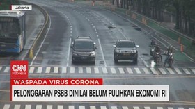 VIDEO: Pelonggaran PSBB Dinilai Belum Pulihkan Ekonomi RI