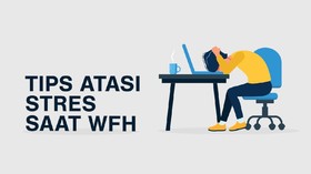 VIDEO: Tips Atasi Stres saat WFH