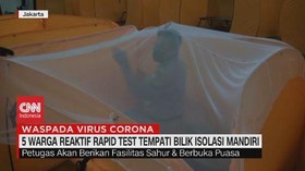 VIDEO: 5 Warga Reaktif Covid-19 Tempati Bilik Isolasi Mandiri
