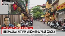 VIDEO: Keberhasilan Vietnam Mengontrol Virus Corona