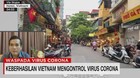 VIDEO: Keberhasilan Vietnam Mengontrol Virus Corona