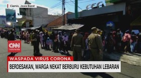 VIDEO: Berdesakan, Warga Nekat Berburu Kebutuhan Lebaran