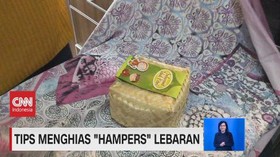 VIDEO: Tips Menghias 'Hampers' Lebaran