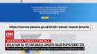 VIDEO: Kini, Keluar-Masuk Jakarta Wajib Punya Surat Izin