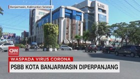 VIDEO: PSBB Kota Banjarmasin Diperpanjang