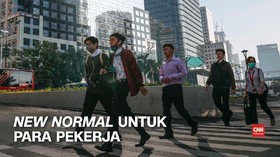 VIDEO: Panduan Jalani New Normal untuk Para Pekerja
