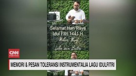 VIDEO: Memori & Pesan Toleransi Instrumentalia Lagu Idulfitri